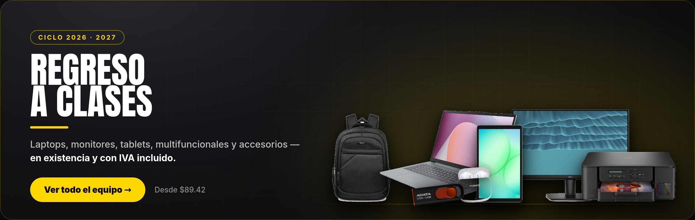 Regreso a clases: laptops, monitores, tablets, multifuncionales y accesorios en existencia